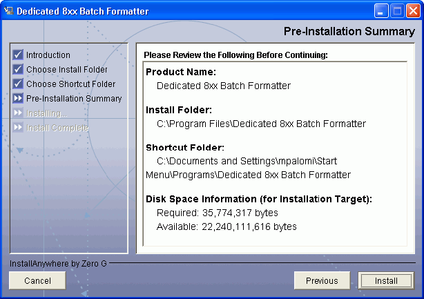  Dedicated 8XX Batch Formatter Pre-Installation Summary