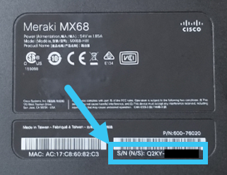 Meraki MX68 showing serial number